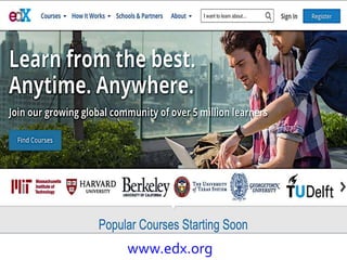 www.edx.org
 