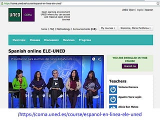 /https://coma.uned.es/course/espanol-en-linea-ele-uned
 