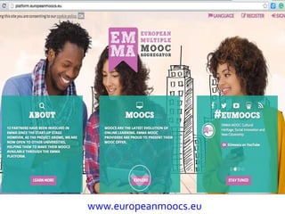 www.europeanmoocs.eu
 