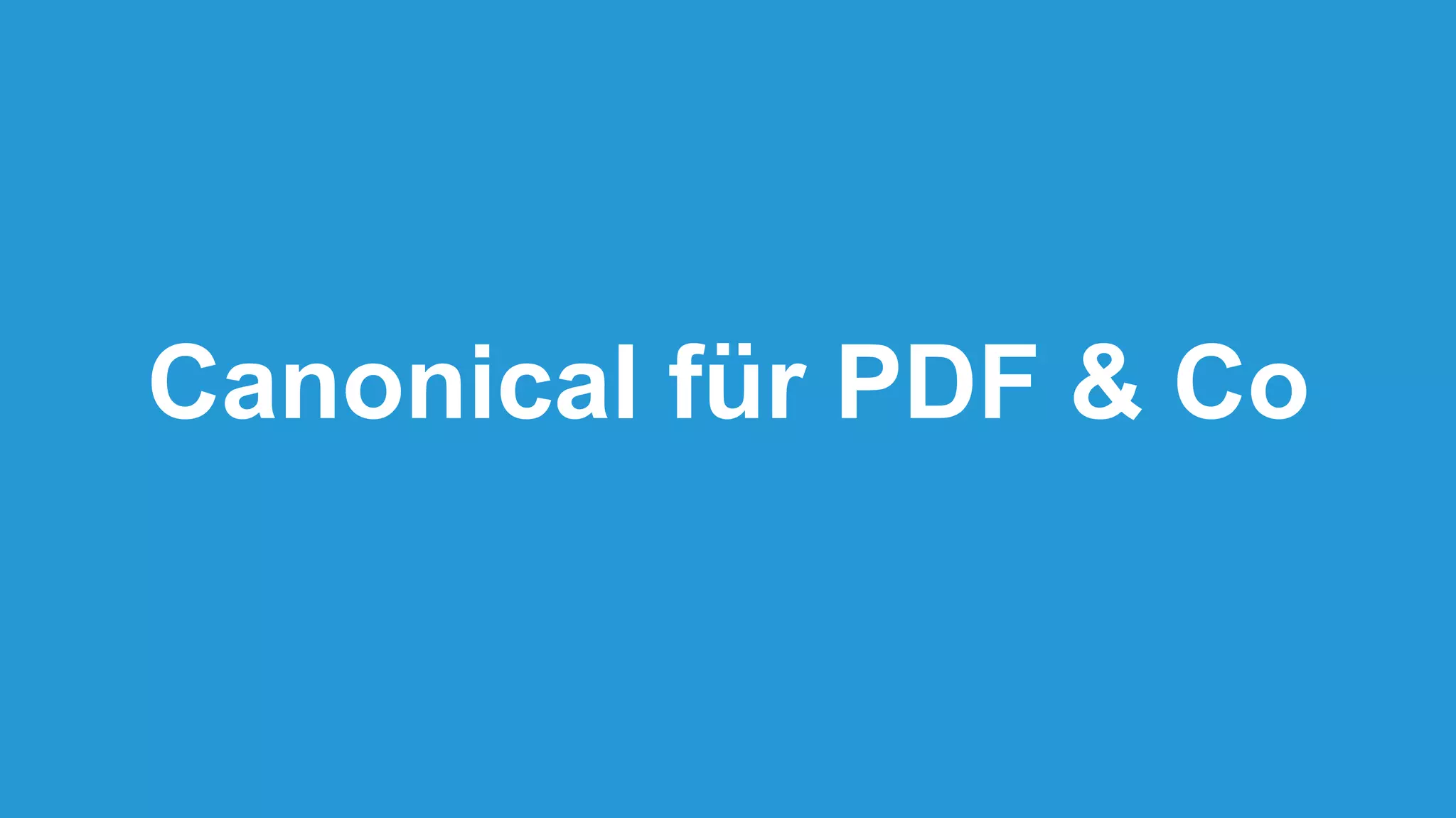 Canonical für PDF & Co
 