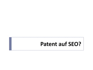 Patent auf SEO?
 