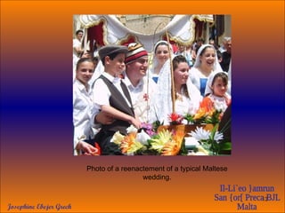 Photo of a reenactement of a typical Maltese wedding. 