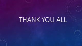 THANK YOU ALL
 
