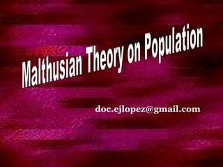 [email_address] Malthusian Theory on Population 