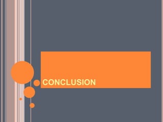 CONCLUSION
 