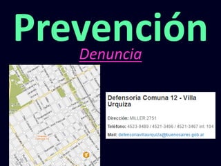 PrevenciónDenuncia
 