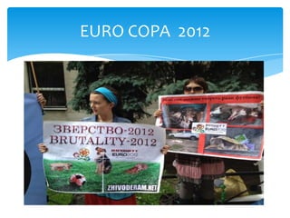 EURO COPA 2012
 