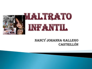 NANCY JOHANNA GALLEGO
            CASTRILLÓN
 
