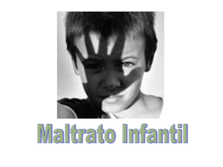 Maltrato Infantil 