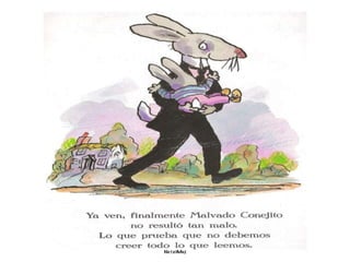 CUENTO MALVADO CONEJITO.