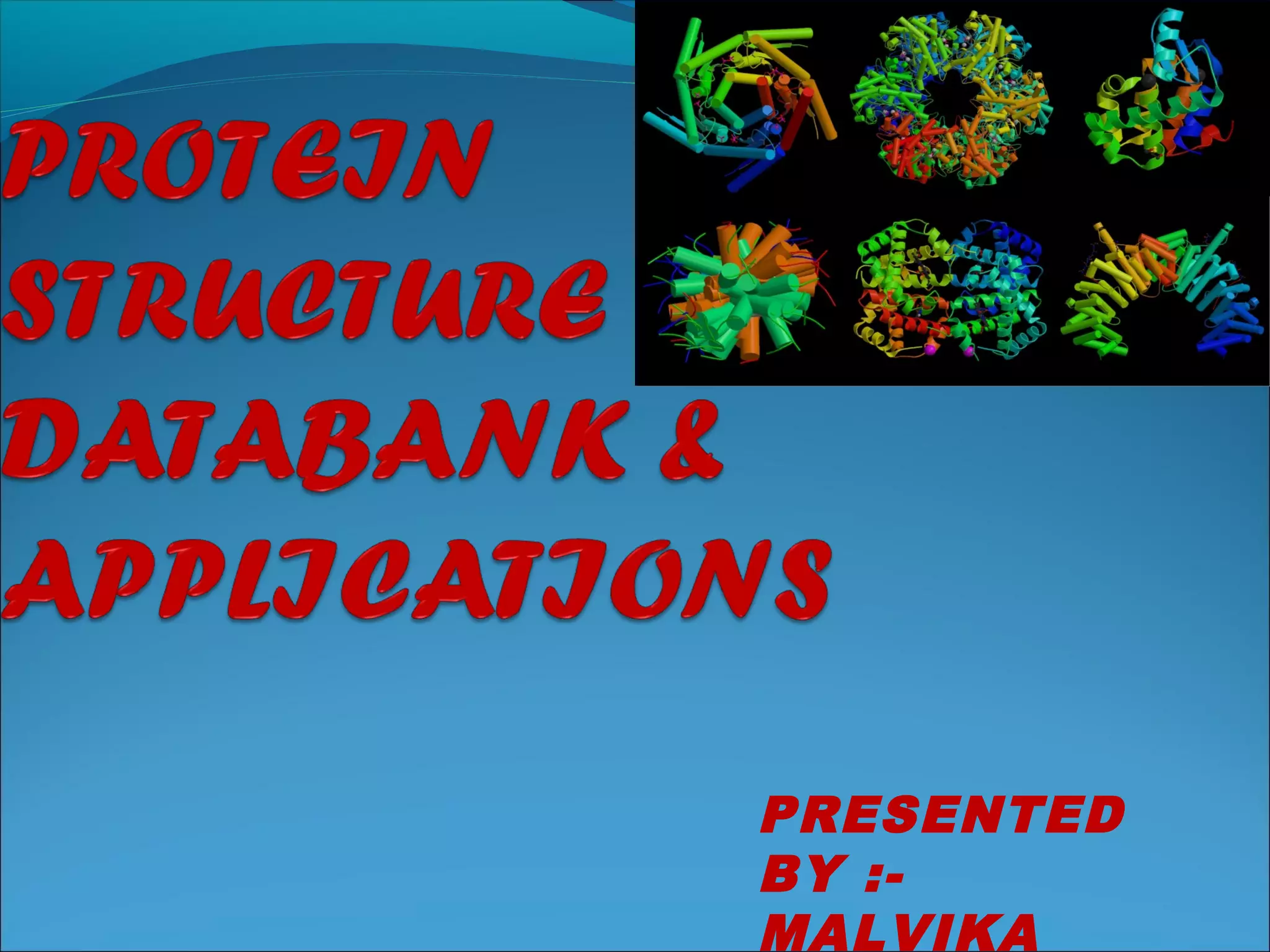 PROTEIN STRUCTURE DATABANK | PPT