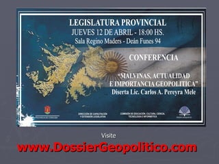 Visite

www.DossierGeopolitico.com
 