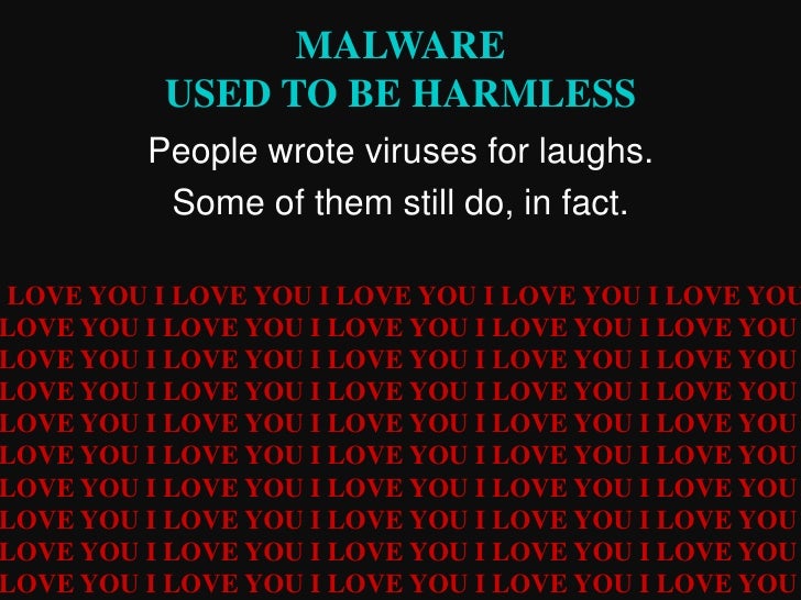 Malware I love you
