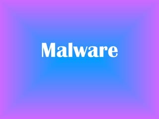 Malware 
