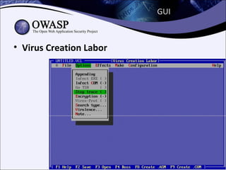 GUI



• Virus Creation Labor
 