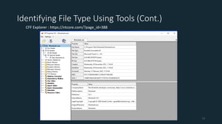 Identifying File Type Using Tools (Cont.)
CFF Explorer : https://ntcore.com/?page_id=388
11
 