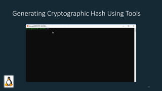 Generating Cryptographic Hash Using Tools
16
 