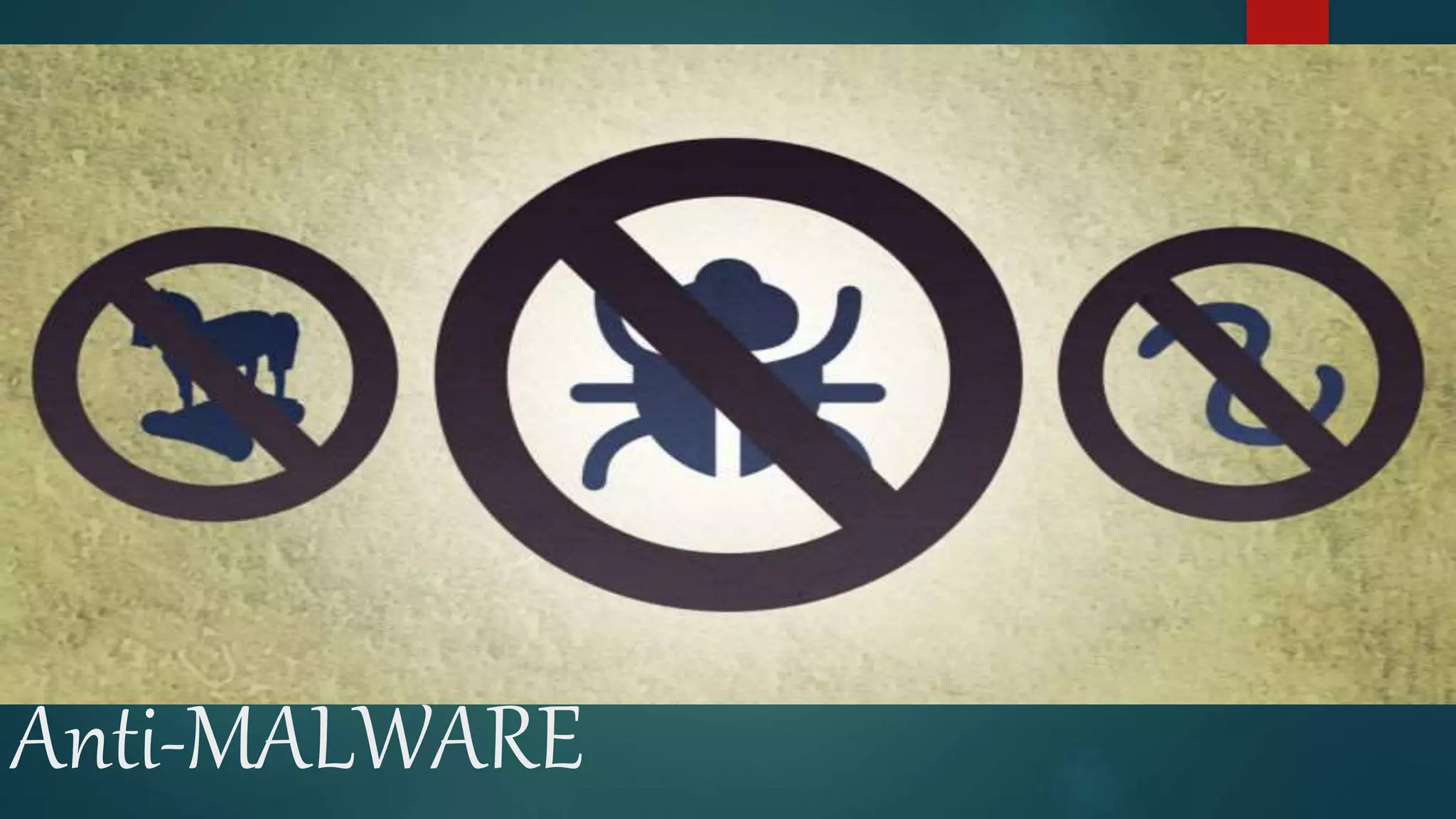 Anti-MALWARE
 