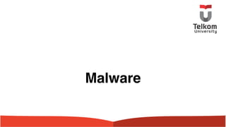 Malware
 