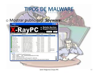 o Mostrar publicidad: Spyware:

Javier Holgueras Crespo 4ºA

53

 