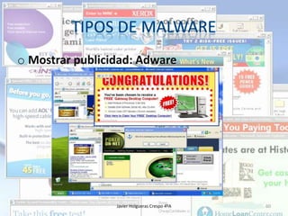 o Mostrar publicidad: Adware

Javier Holgueras Crespo 4ºA

60

 