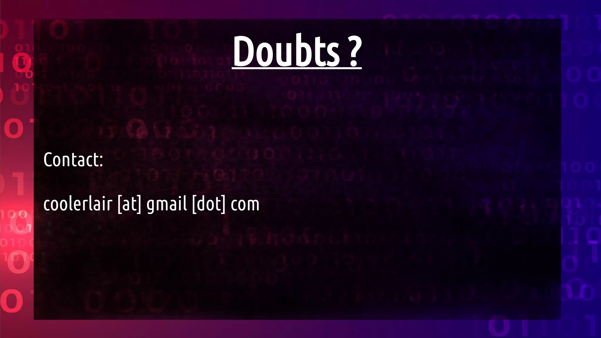 Doubts ?
Contact:
coolerlair [at] gmail [dot] com
 