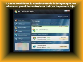 Lo mas terrible es lo convincente de la imagen que nos ofrece su panel de control con todo su imponente lujo
