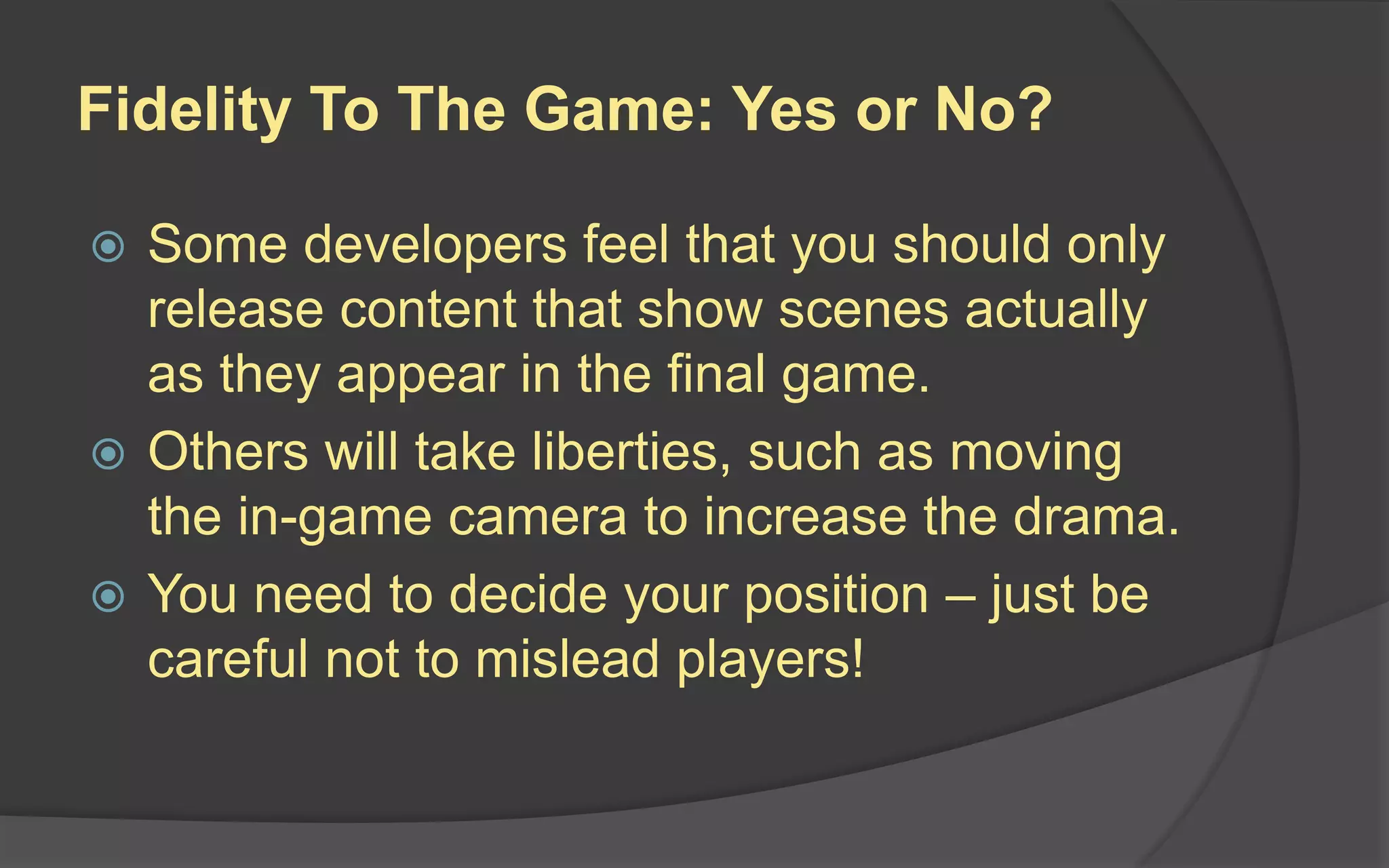 What Was Good About These
Trailers?
 