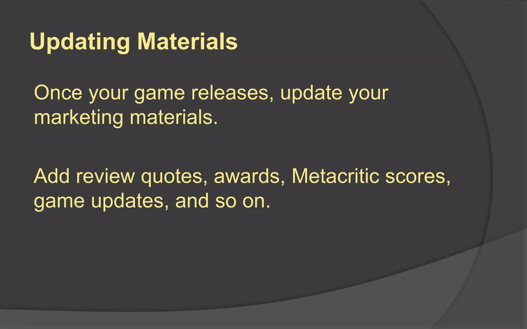 CONTENT AND YOUR CAMPAIGN
 