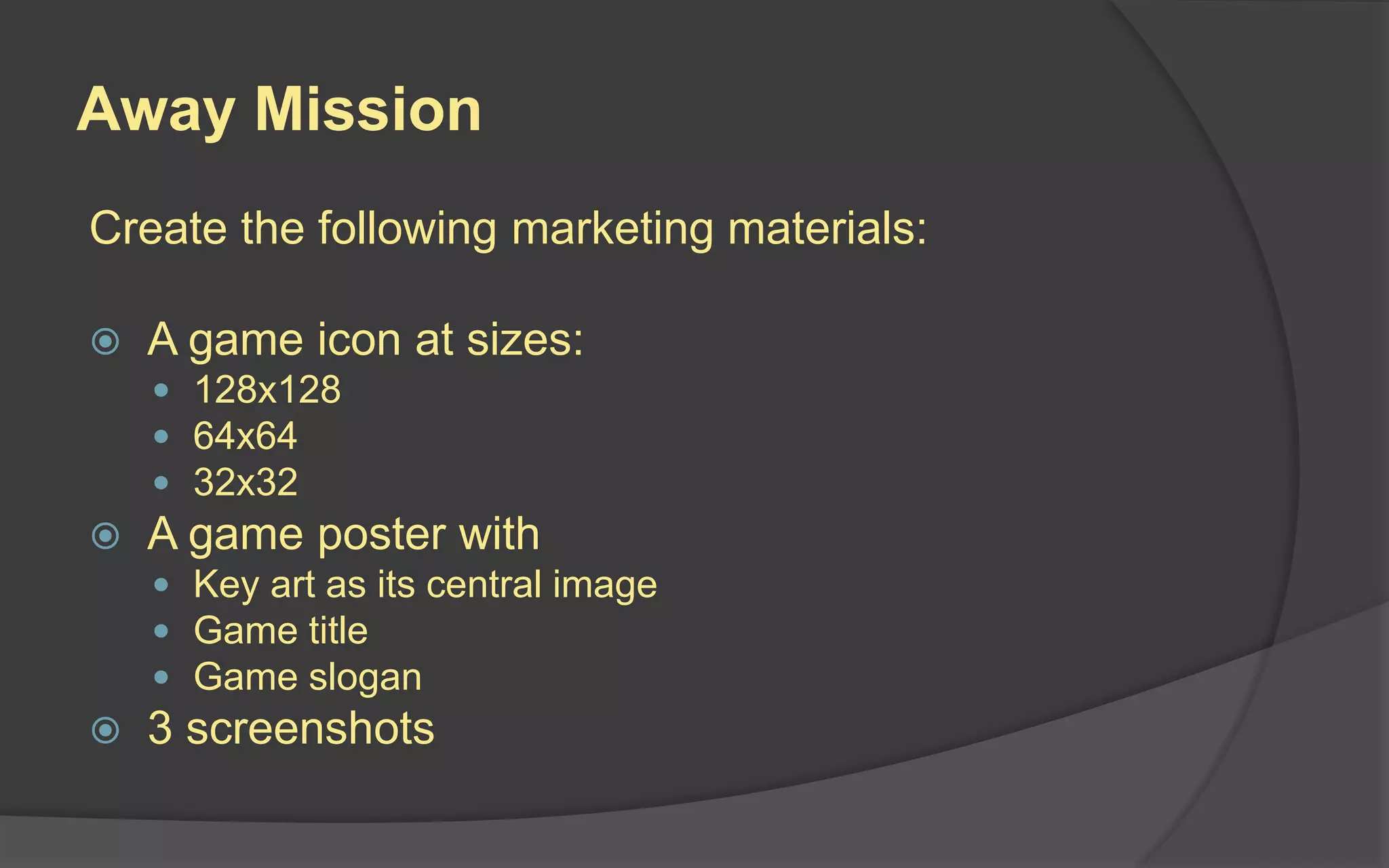 Plan Content Early On
Schedule time for creating marketing
materials well in advance of launch so that
you get cost-effective, high-quality pieces.
 