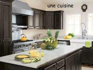 une cuisine
 