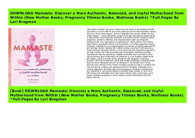 and Joyful Motherhood from Within Discover a More Authentic Balanced Mamaste