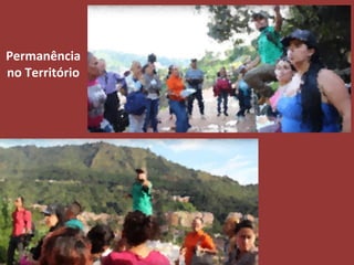 Permanência
no Território
 