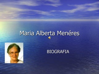 Maria Alberta Menéres BIOGRAFIA 