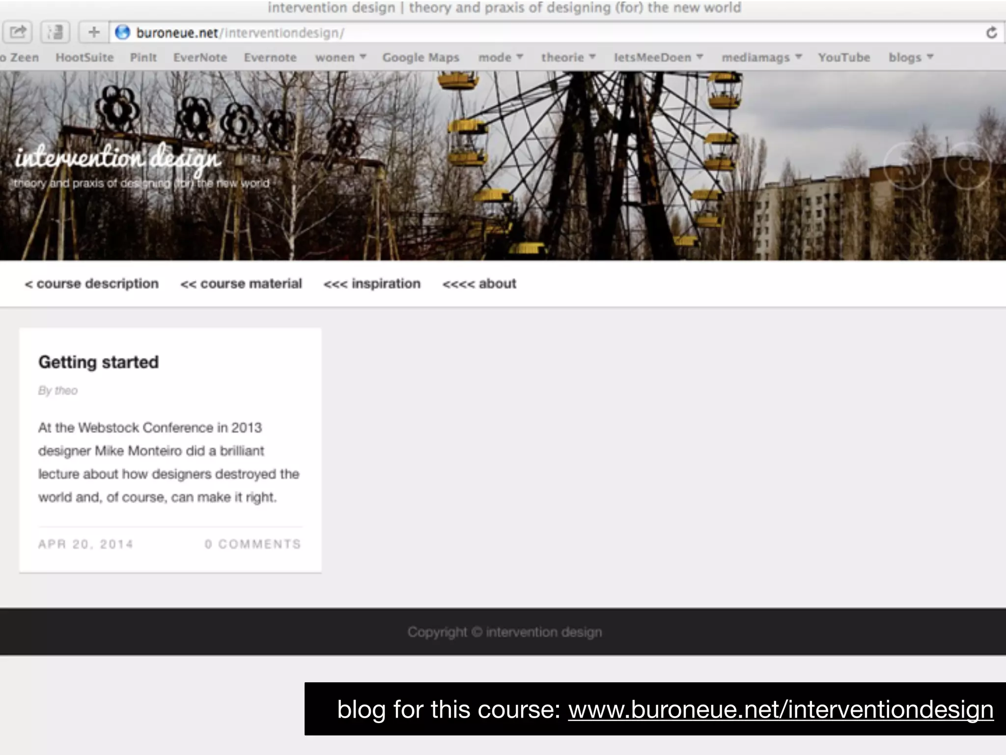blog for this course: www.buroneue.net/interventiondesign
 