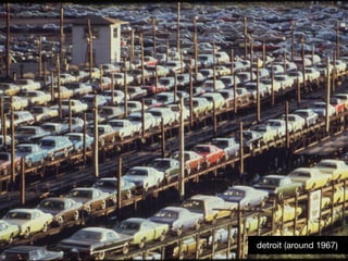 detroit (around 1967)
 