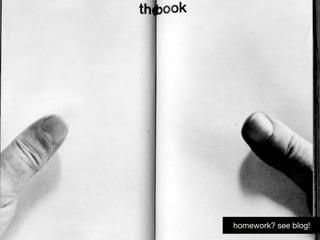 homework? see blog!
 