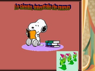 Lo siento, intentalo de nuevo 