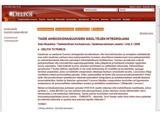 Metsäsektorilla onvarauduttava muihinkin kuin ”vanhoihin tuttuihin” haasteisiin ja riskeihin!Maailman ja metsäalan tuleva kehitys: paljonepävarmuutta ja yllätystekijöitä ilmassa