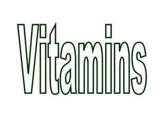 Vitamins 