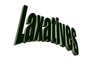 Laxatives 