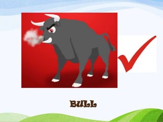 BULL
 