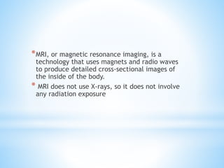 Role of mammography and MRI in Breast disorders | PPTX