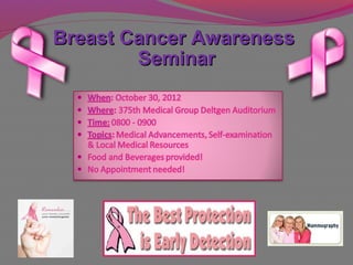 Breast Cancer Awareness
        Seminar
 