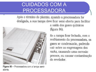 CUIDADOS COM A
PROCESSADORA
 