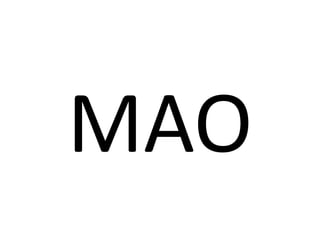 MAO