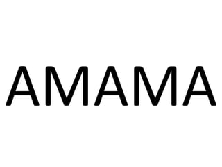 AMAMA