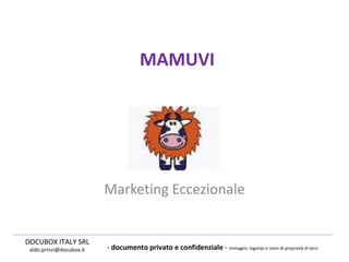 progetto Marketing Eccezionale MAMUVI 