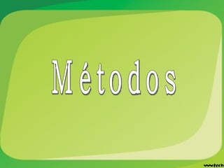 Métodos 