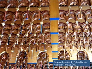 Text and photos by Alicia García
Video by Teresa García
 